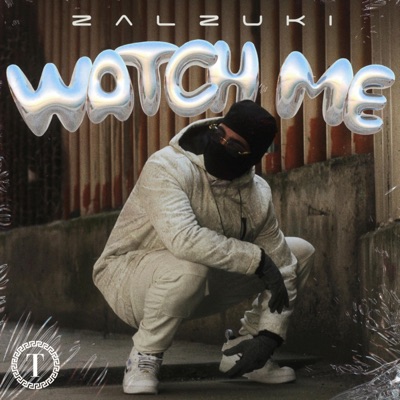 Watch Me - Single