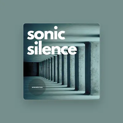 Listen to Sonic Silence, watch music videos, read bio, see tour dates & more!
