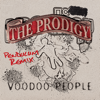 Voodoo People (Pendulum Mix) - The Prodigy