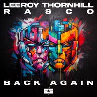Back Again - Single - Leeroy Thornhill & Rasco