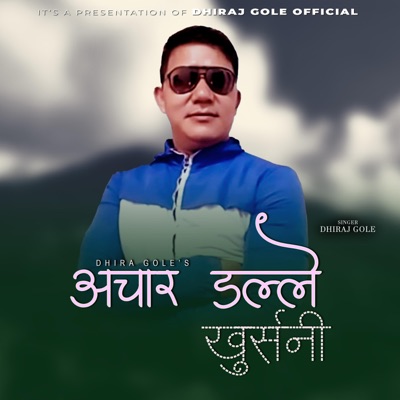 Achar Dalle Khursani  Tamang Selo - Single