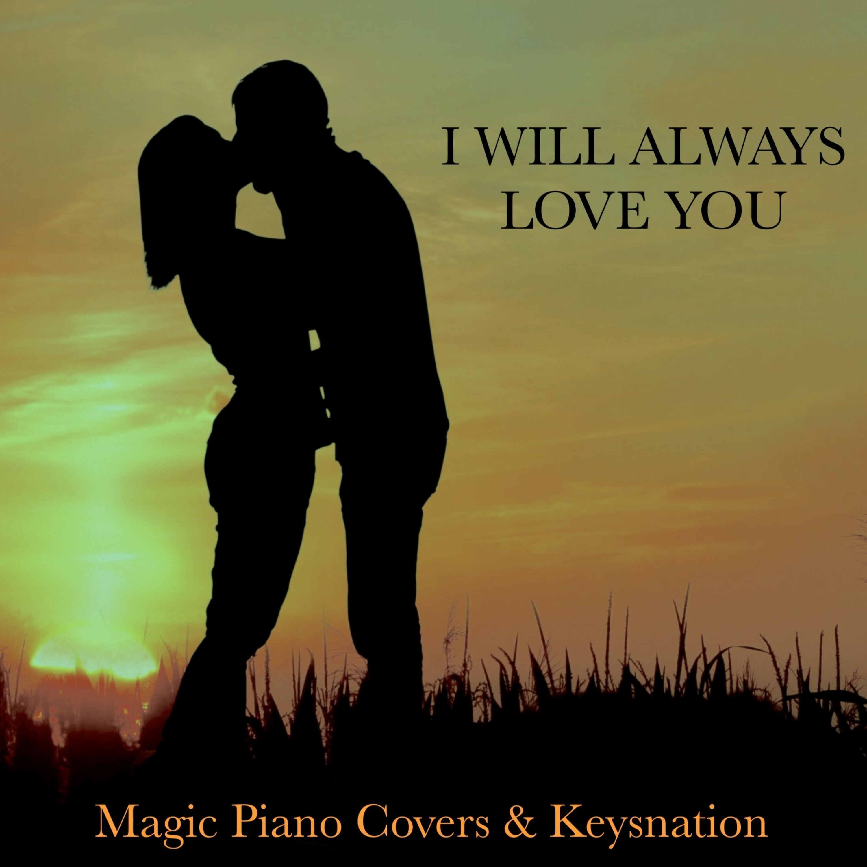 I Will Always Love You - Single