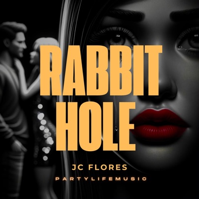 Rabbit Hole - Single