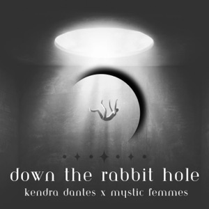 Down the Rabbit Hole - Single