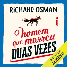 O homem que morreu duas vezes (Unabridged)