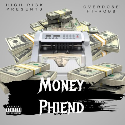 Money Phiend (feat. ROBB) - Single