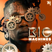 Big Machines - Single - 76 Drums