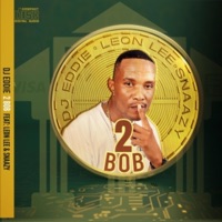 2BOB (feat. Leon Lee & Snaazy) - Single - Djeddie bw