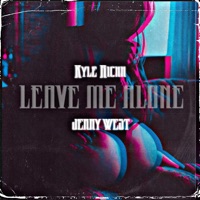 Leave Me Alone - Single (feat. Jerry West) - Single - Kyle Richh