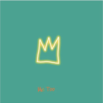 Me Too - Single