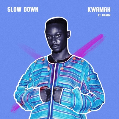 Slow Down (feat. D4nny) - Single