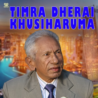 Timra Dherai Khusiharuma - Single