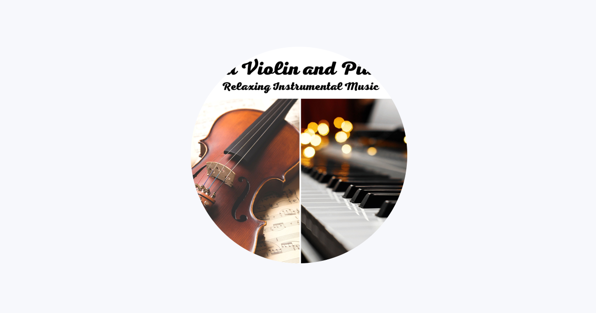 Sad Piano and Violin on Apple Music
