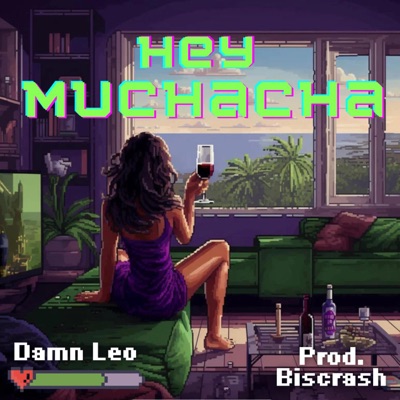 Hey Muchacha - Single