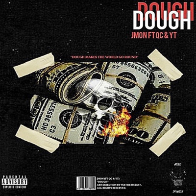 DOUGH (feat. QC & YT) - Single