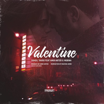 Valentine (feat. Mobina & Amir Atar) - Single