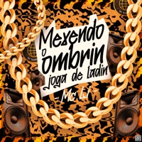 Mexendo o Ombrin - Joga de Ladin - Single - MC LI