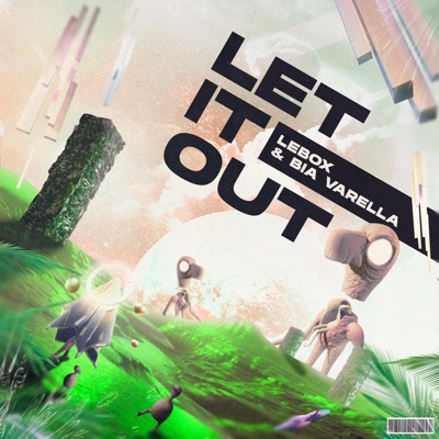 Let It Out (Radio Edit) [Radio Edit] - Single