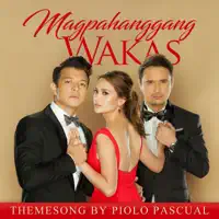 Magpahanggang Wakas — Piolo Pascual
