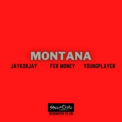 Montana (feat. Fer Money & YoungPlayer) - Single