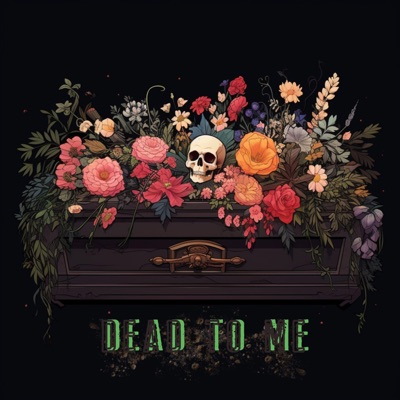Dead to Me - Single