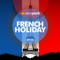 Bonjour France - Bob Bradley, Steve Dymond & Matthew James Parker lyrics