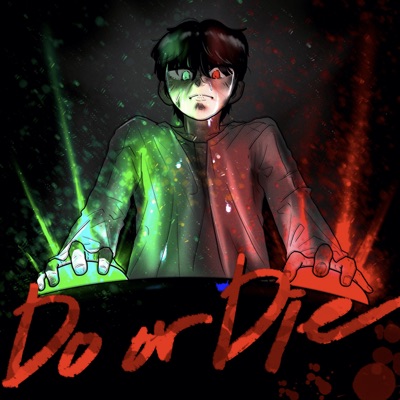 Do or Die (feat. Gong Hoon) - Single