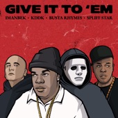 Give It To 'Em (feat. Spliff Star) artwork