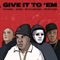 Give It To 'Em (feat. Spliff Star) - Imanbek, KDDK & Busta Rhymes lyrics