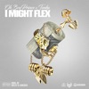 I Might Flex - Single (feat. Oh Boy Prince) - Single