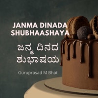 Janma Dinada Shubhaashaya - Single - Guruprasad M Bhat