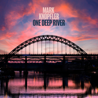 One Deep River - Mark Knopfler Cover Art