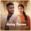Kaka & Adaab Kharoud - Aashiq Purana artwork
