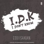 IDK (i don't know) - Single