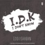 IDK (i don't know) - Single
