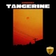 Tangerine Single