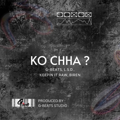 Ko chha ? (feat. L.S.D., BIREN & Keepin it raw) - Single