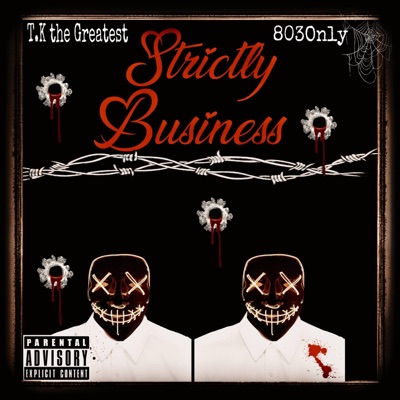 Strictly Business (feat. 803Only) - Single