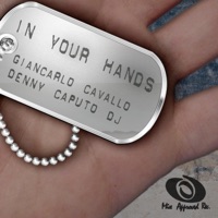 In Your Hands - Single - Denny Caputo DJ & Giancarlo Cavallo