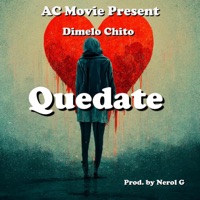 Quedate - Single - Dimelo chito