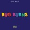 Rug Burns - Sonee Black lyrics