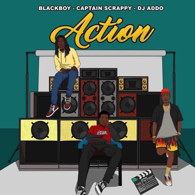 Action (feat. Blackboy & Captain Scrappy) - Single