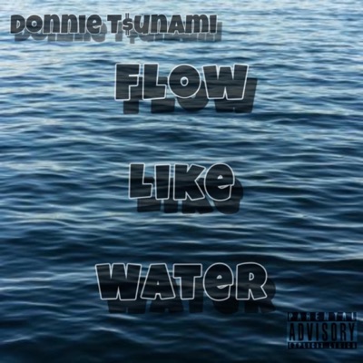Flow Like Water - Single