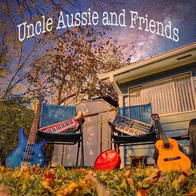 Uncle Aussie and Friends
