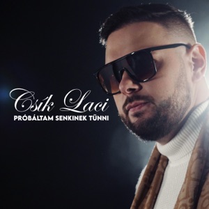 Próbáltam senkinek tűnni - Single