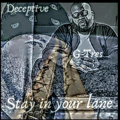 Stay In your lane (feat. G-Tres) - Single