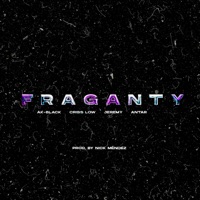 Fraganty (feat. Crisslow) - Single - Ak-Black, Jeremy & Antar