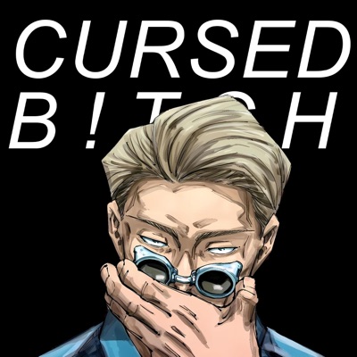 CURSED B!TCH (feat. TSUYO & ABSXLUTEXERØ) - Single