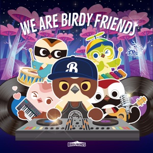 We Are Birdy Friends (Korean Version)