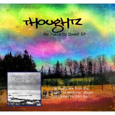 No Place to Dwell (feat. Eon Ra) - EP